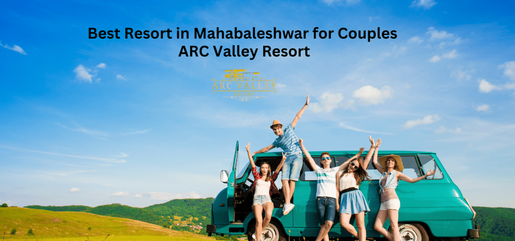 Best Resort in Mahabaleshwar for Couples