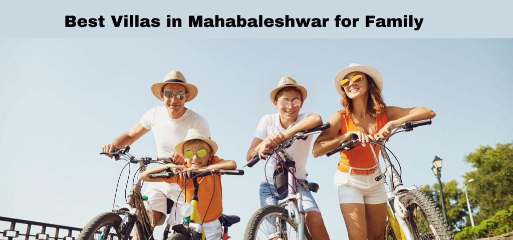 Best Villas in Mahabaleshwar for Family